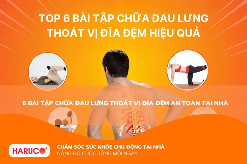 Top 6 bài tập chữa đau lưng thoát vị đĩa đệm hiệu quả