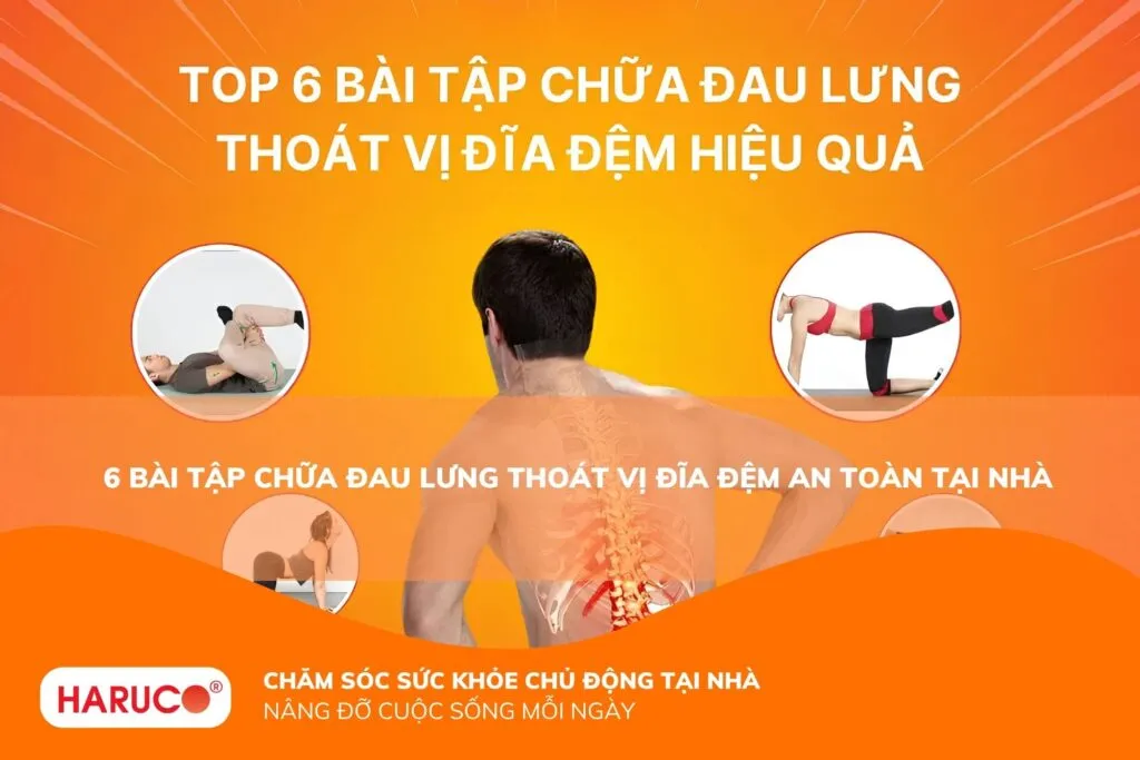 6 bài tập chữa đau lưng thoát vị đĩa đệm an toàn tại nhà