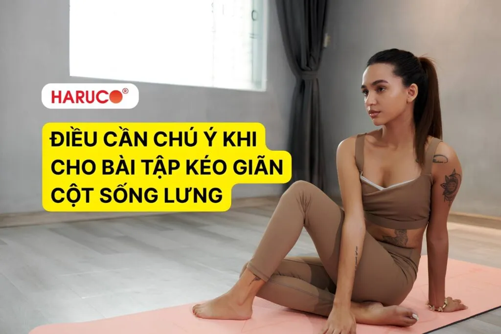 bài tập kéo giãn cột sống lưng đạt hiệu quả cao và tránh những chấn thương không mong muốn