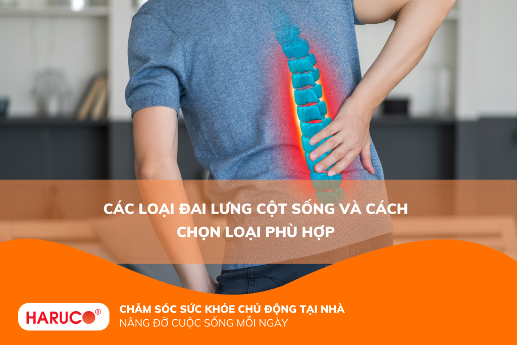 Các loại đai lưng cột sống và cách chọn loại phù hợp