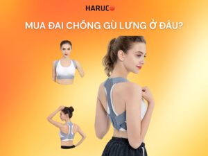 Mua đai chống gù lưng ở đâu?