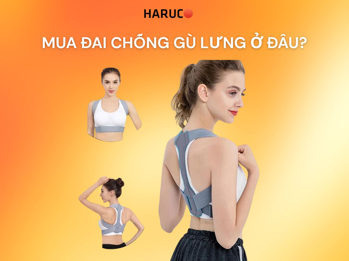 Mua đai chống gù lưng ở đâu?