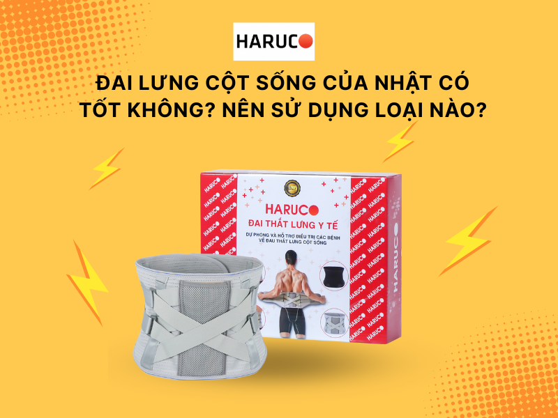 Đai lưng cột sống của Nhật có tốt không? Nên sử dụng loại nào