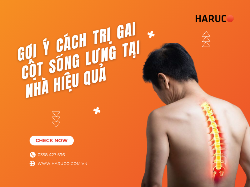 Gợi ý cách trị gai cột sống lưng tại nhà hiệu quả