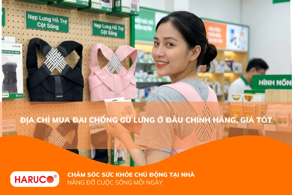 Địa chỉ mua đai chống gù lưng ở đâu chính hãng, giá tốt