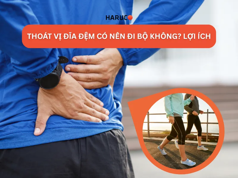 Thoát vị đĩa đệm có nên đi bộ không