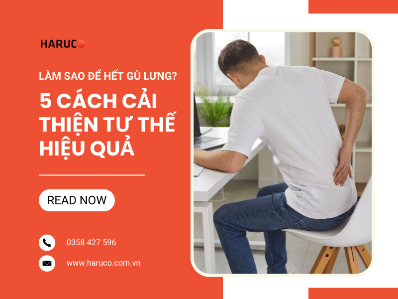 Làm sao để hết gù lưng? 5 cách cải thiện tư thế hiệu quả