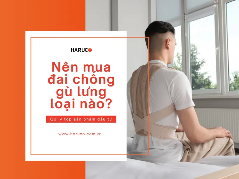 nên mua đai chống gù lưng loại nào