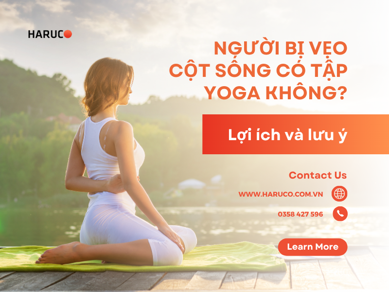 Người bị vẹo cột sống có tập yoga được không? Lợi ích và lưu ý