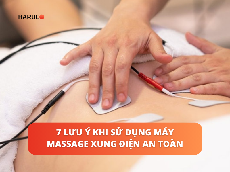 7 lưu ý khi sử dụng máy massage xung điện an toàn
