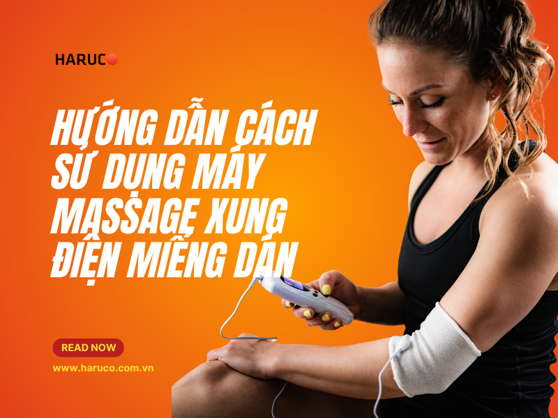 Hướng dẫn cách sử dụng máy massage xung điện miếng dán