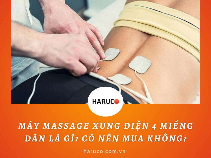 Máy massage xung điện 4 miếng dán là gì? Có nên mua không?