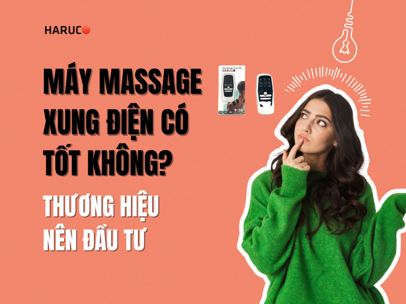 Máy massage xung điện có tốt không? Thương hiệu nên đầu tư