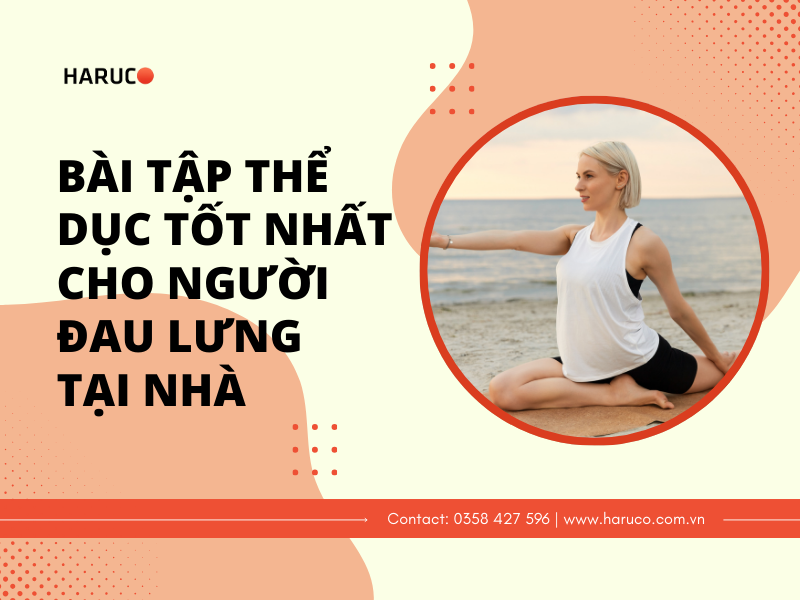 Bài tập thể dục tốt nhất cho người đau lưng tại nhà