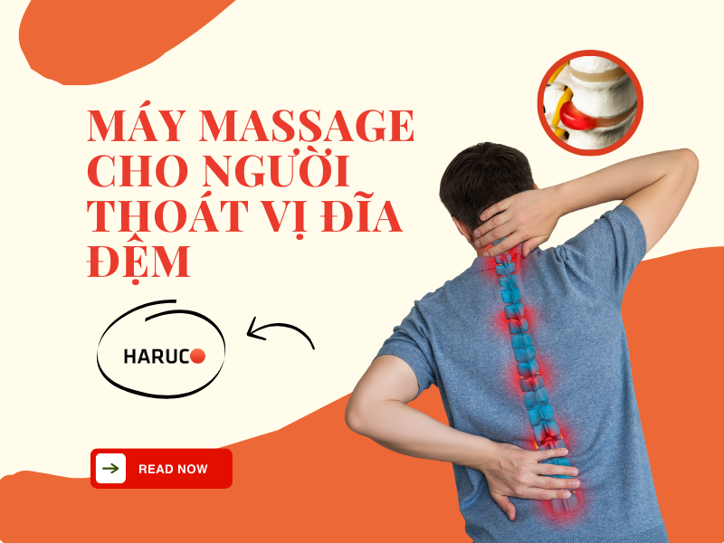 Máy massage cho người thoát vị đĩa đệm