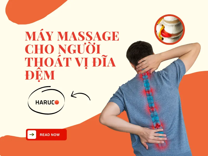 Máy massage cho người thoát vị đĩa đệm