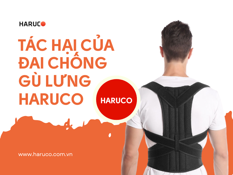 Tác hại của đai chống gù lưng Haruco