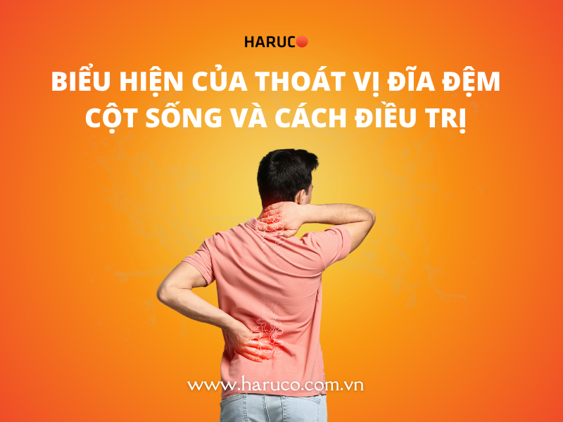 Biểu hiện của thoát vị đĩa đệm cột sống và cách điều trị