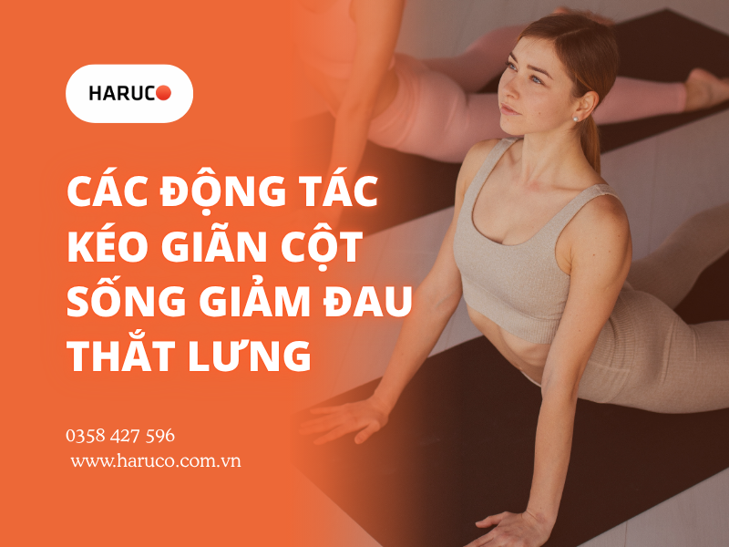 Các động tác kéo giãn cột sống giảm đau thắt lưng