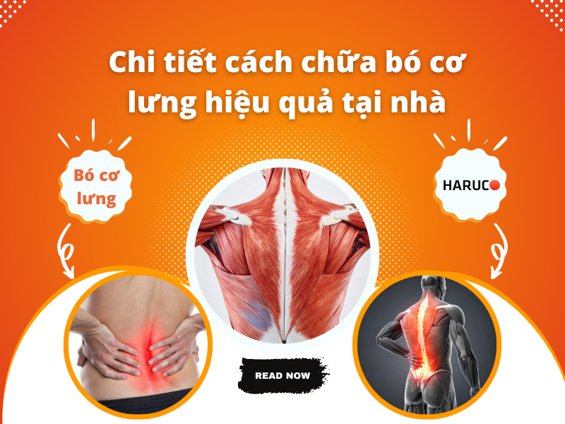 Chi tiết cách chữa bó cơ lưng hiệu quả tại nhà