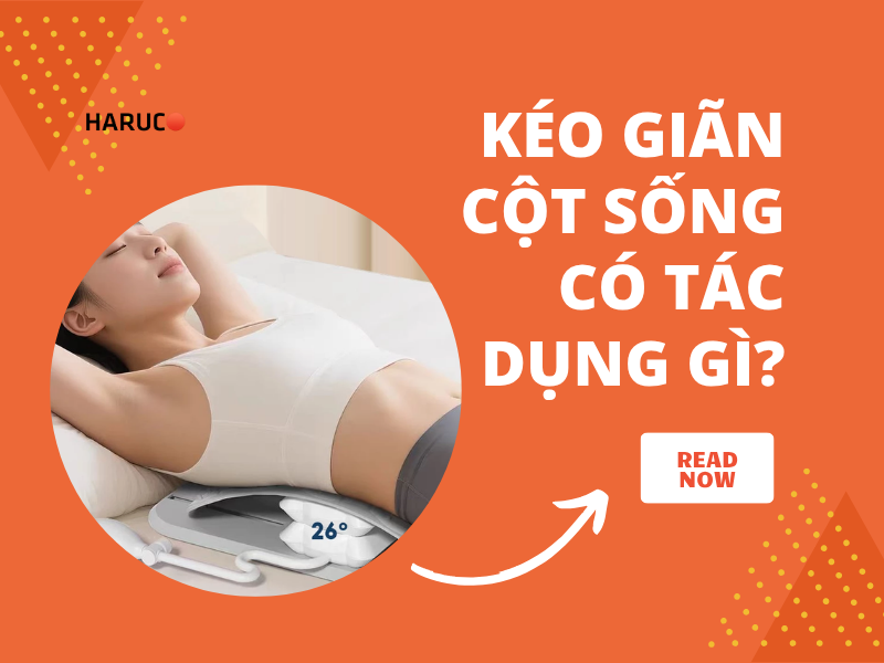 Kéo giãn cột sống có tác dụng gì?