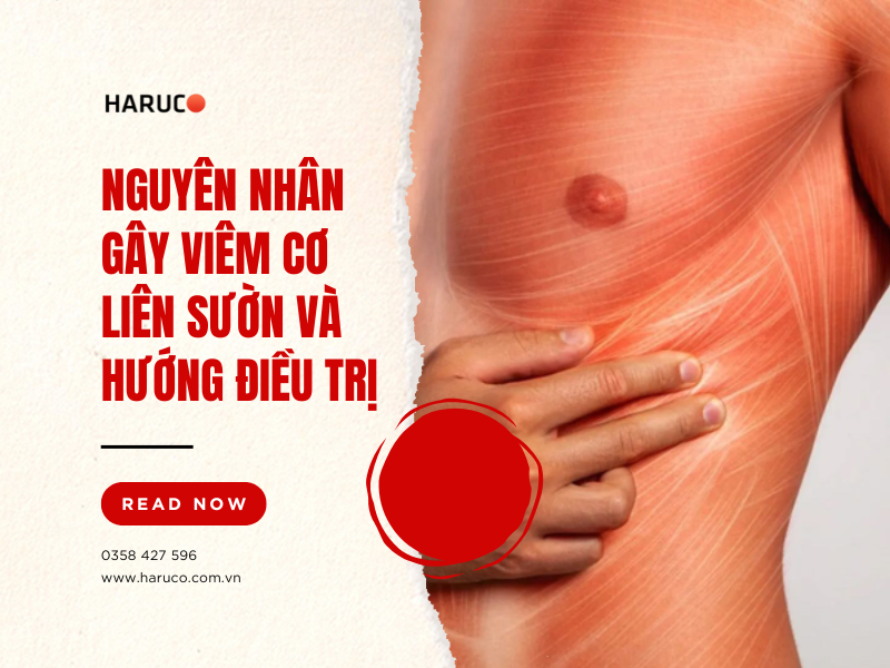 Nguyên nhân gây viêm cơ liên sườn và hướng điều trị