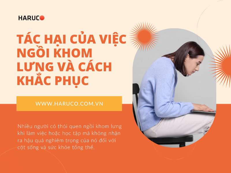 Tác hại của việc ngồi khom lưng và cách khắc phục