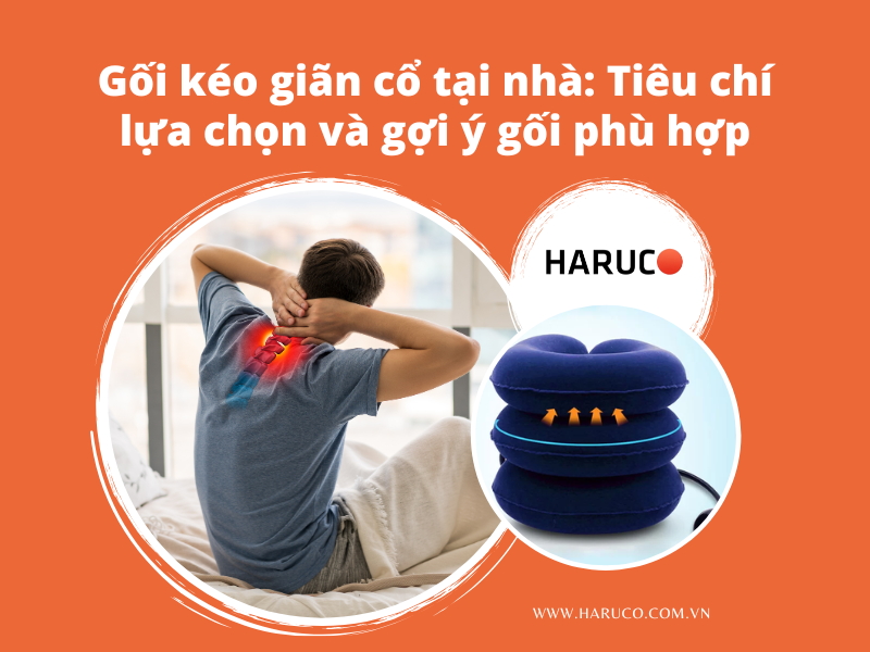 Gối kéo giãn cổ tại nhà: Tiêu chí lựa chọn và gợi ý gối phù hợp