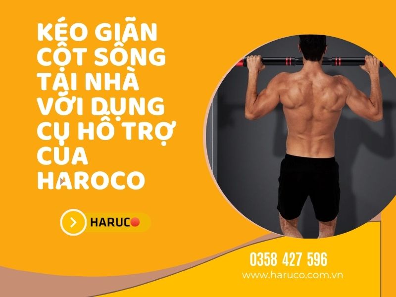 keo-gian-cot-song-tai-nha-voi-dung-cu-ho-tro-cua-haroco