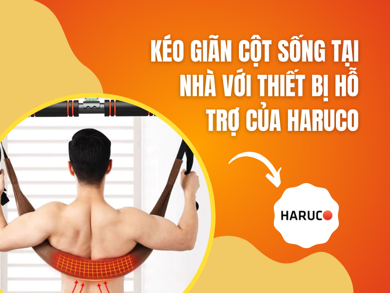 Kéo giãn cột sống tại nhà với thiết bị hỗ trợ của Haruco