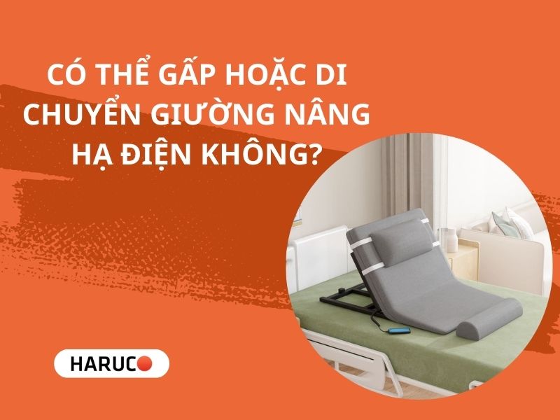 Có thể gấp hoặc di chuyển giường nâng hạ điện không?