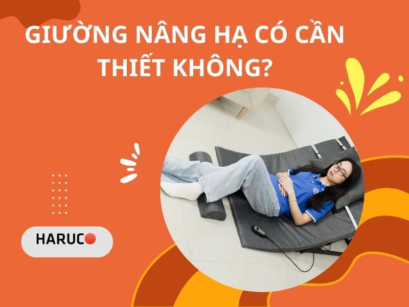 Giường nâng hạ có cần thiết không? Nên dùng khi nào?