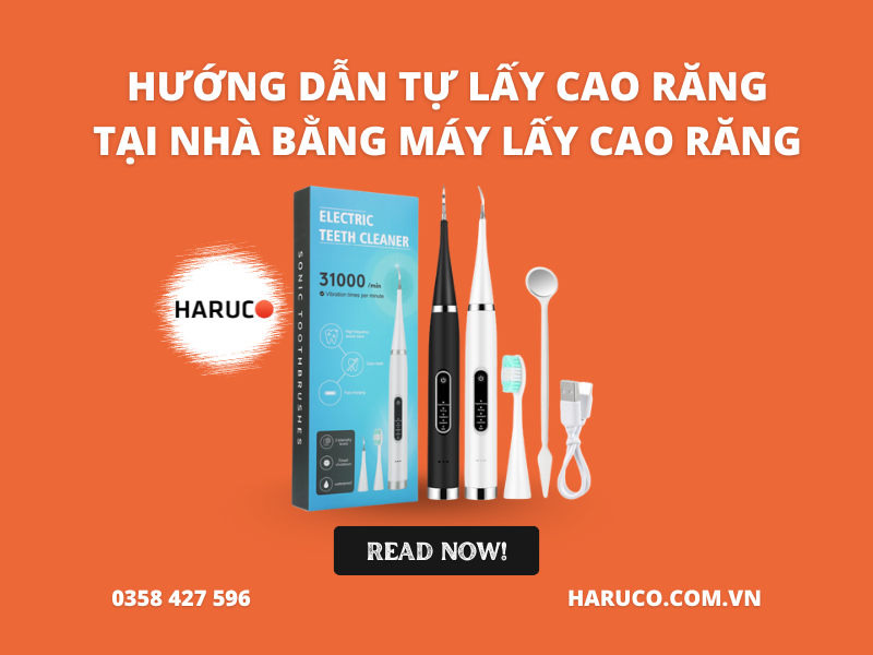 Hướng dẫn tự lấy cao răng tại nhà bằng máy lấy cao răng