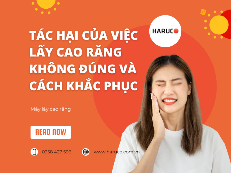 Tác hại của việc lấy cao răng không đúng và cách khắc phục