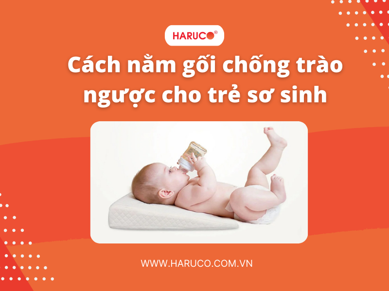 Cách nằm gối chống trào ngược cho trẻ sơ sinh