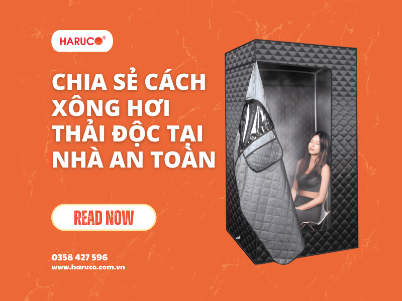 Chia sẻ cách xông hơi thải độc tại nhà an toàn