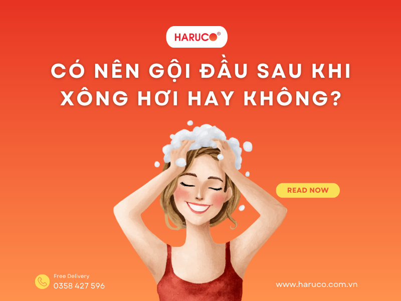 Có nên gội đầu sau khi xông hơi hay không?