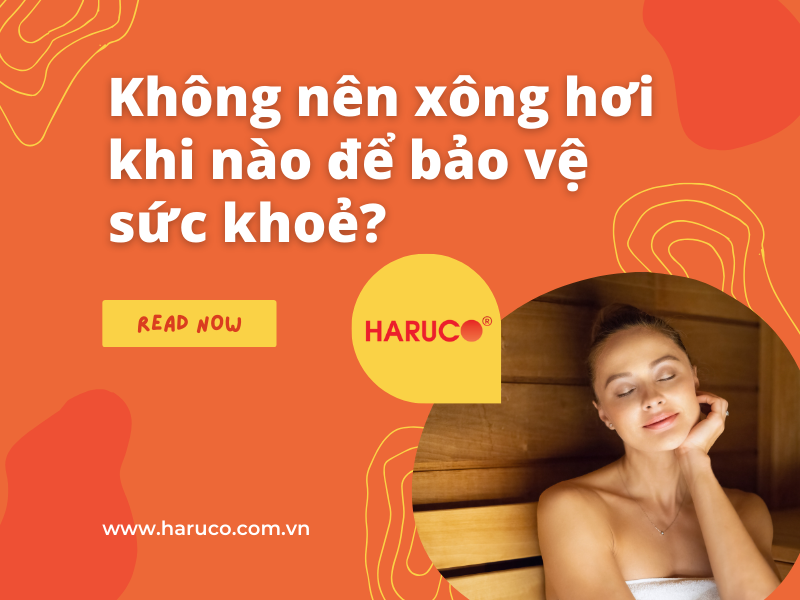 Không nên xông hơi khi nào để bảo vệ sức khoẻ?