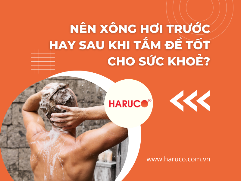Nên xông hơi trước hay sau khi tắm để tốt cho sức khoẻ?
