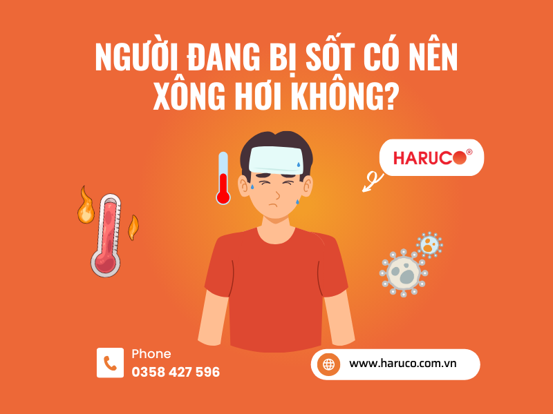 Người đang bị sốt có nên xông hơi không?