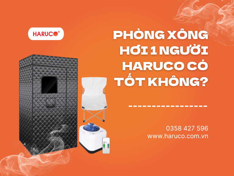 Phòng xông hơi 1 người Haruco có tốt không?