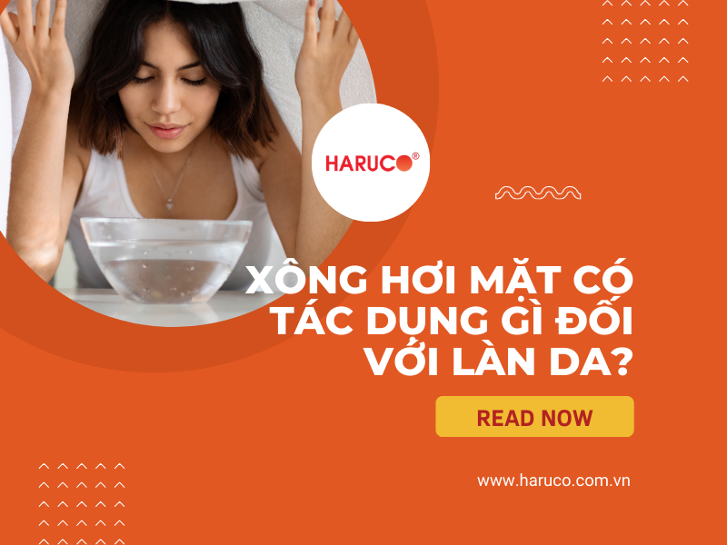 Xông hơi mặt có tác dụng gì đối với làn da?