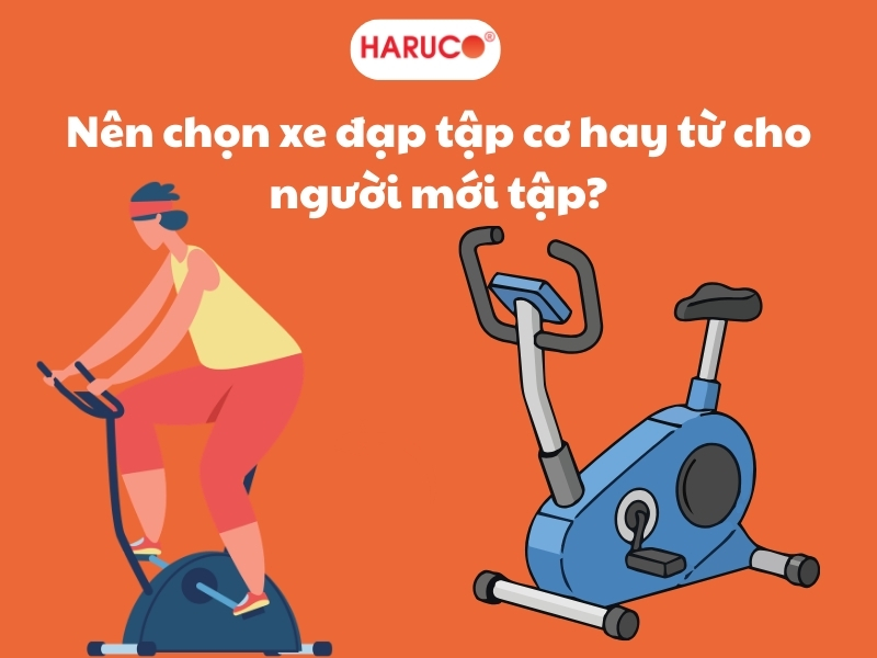 Nên chọn xe đạp tập cơ hay từ cho người mới tập?