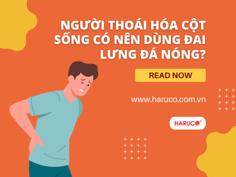 Người thoái hóa cột sống có nên dùng đai lưng đá nóng?