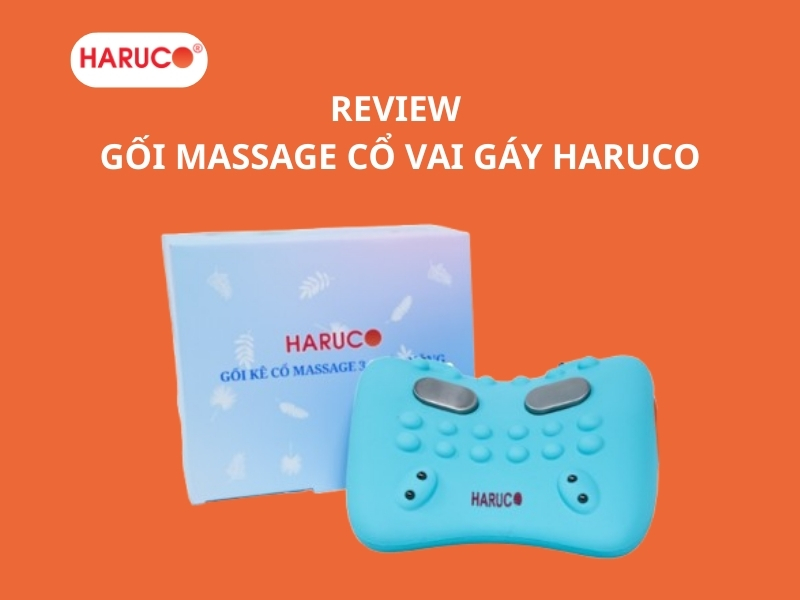 Review gối massage cổ vai gáy Haruco có nên sử dụng?