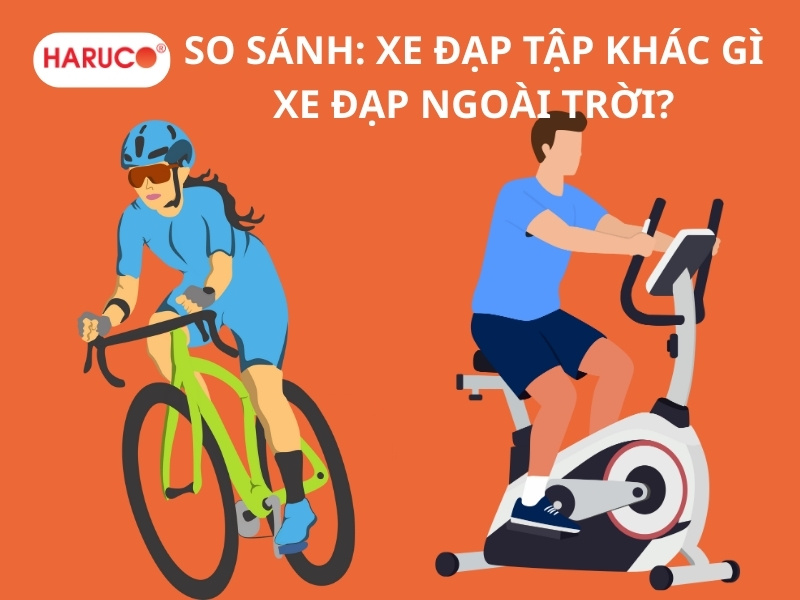 So sánh: Xe đạp tập khác gì xe đạp ngoài trời? 