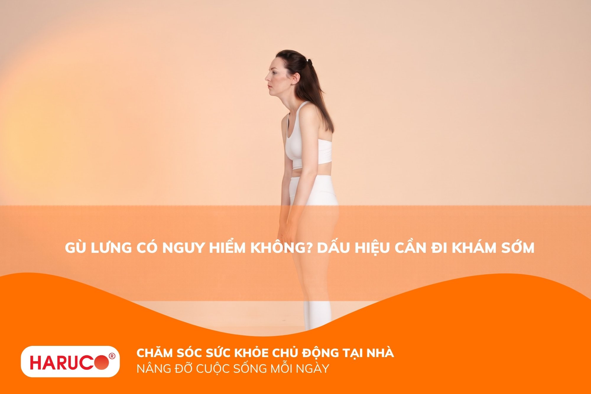 Gù lưng có nguy hiểm không? Những tác hại không nên xem nhẹ