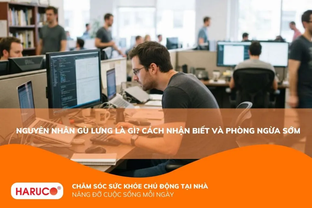 Nguyên nhân gù lưng là gì? Cách nhận biết và phòng ngừa sớm