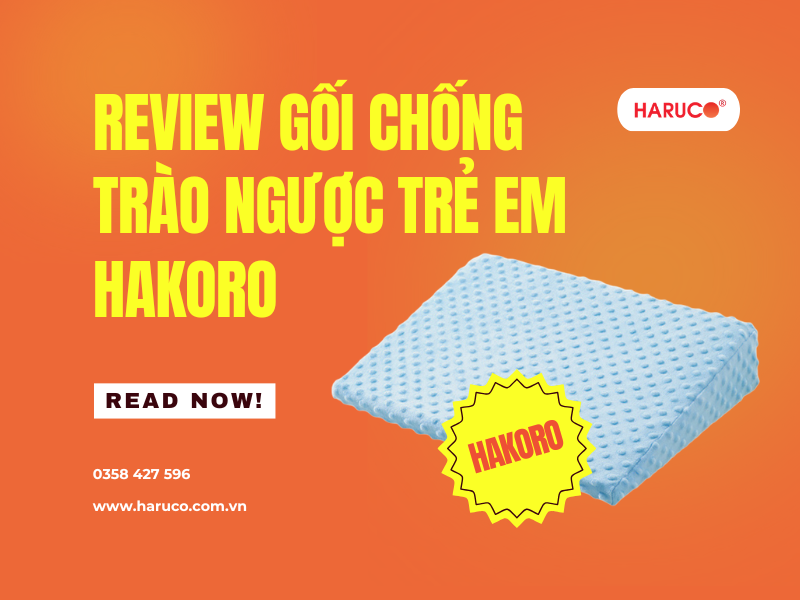 Review gối chống trào ngược trẻ em Hakoro