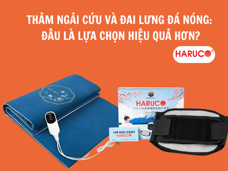 Thảm ngải cứu và đai lưng đá nóng: Đâu là lựa chọn hiệu quả hơn?